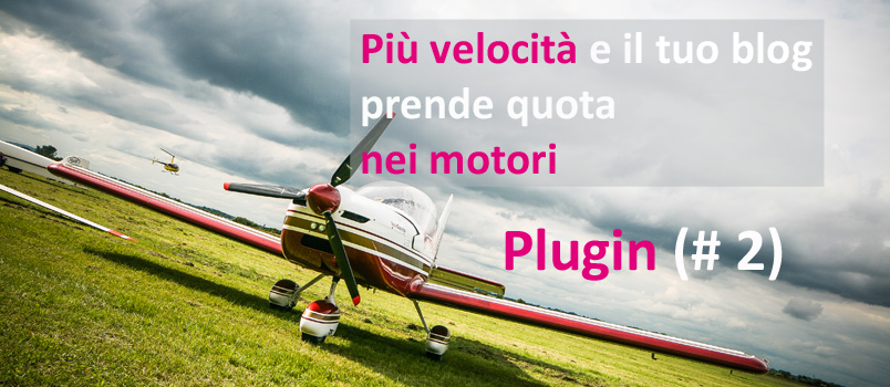 Plugin Wordpress migliora il tuo blog