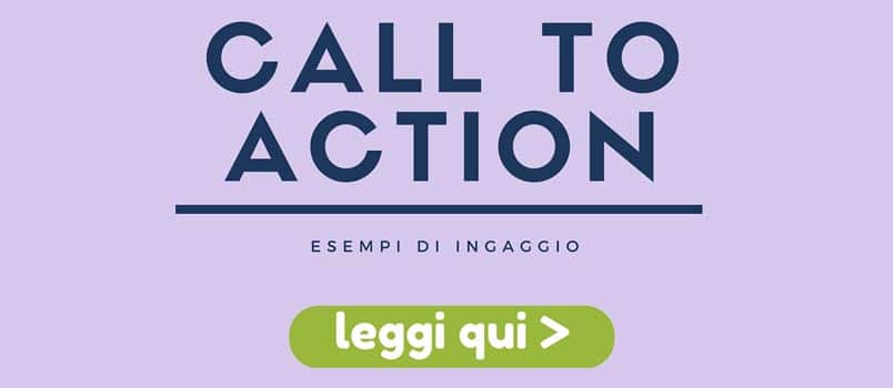 Call to action esempi di ingaggio